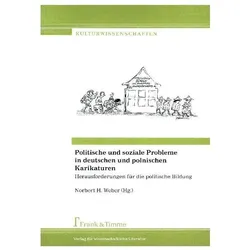 Politische und soziale Probleme in deutschen und polnischen Karikaturen, Fachbücher von Norbert H. Weber