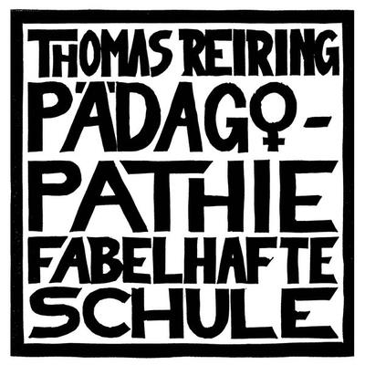 Pädagopathie - Thomas Reiring, Audio, 4260069349243
