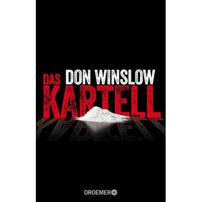 Das Kartell, Paperback von Don Winslow, Droemer Taschenbuch