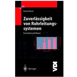 Zuverlässigkeit von Rohrleitungssystemen, Fachbücher von Dietmar Rötsch