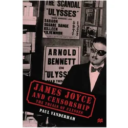 James Joyce and Censorship, Fachbücher von Paul Vanderham