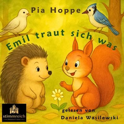 Emil traut sich was - Pia Hoppe, Audio, 4071498256435