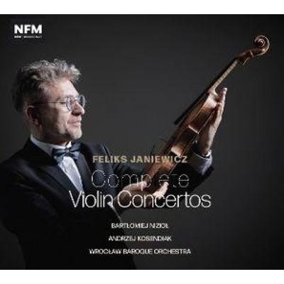 Janiewicz: Sämtliche Violinkonzerte - Andrzej Kosendiak,Bartlomiej Niziol,Wroclaw Baroqu, CD