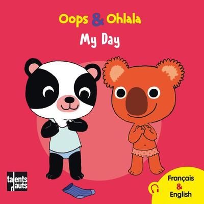 Oops & Ohlala - My Day - Mellow, Audio, 9782362667121