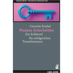 Strobel:Prozess Entscheiden, Fachbücher von Cornelia Strobel