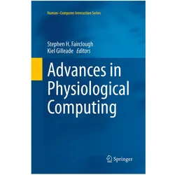 Advances in Physiological Computing, Fachbücher von Stephen H. Fairclough, Kiel Gilleade