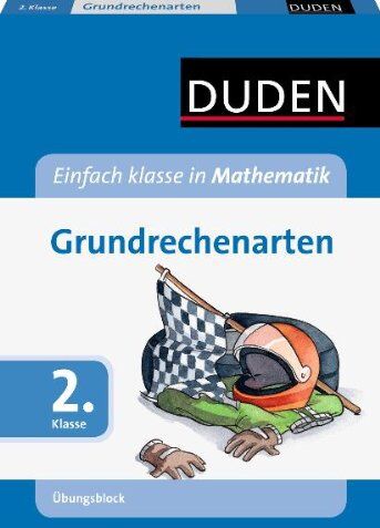 Ute Müller-Wolfangel - Grundrechenarten 2. Klasse: Einfach klasse in Mathematik - Preis vom 09.10.2026 07:28:09 h