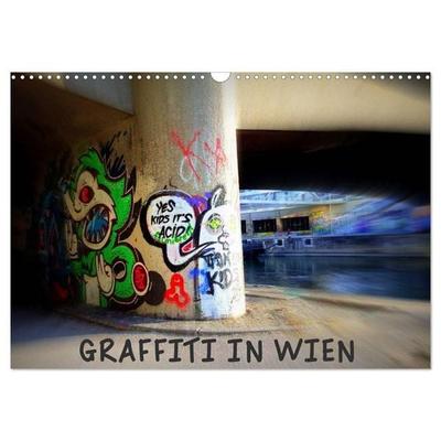 Graffiti in Wien (Wandkalender 2027 DIN A3 quer), CALVENDO Monatskalender