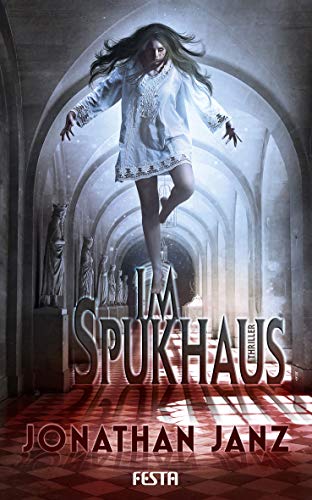 Jonathan Janz - Im Spukhaus - Preis vom 15.10.2026 23:06:25 h