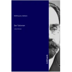 Der Talisman, Belletristik von Balduin Möllhausen