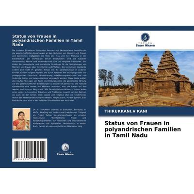 Status von Frauen in polyandrischen Familien in Tamil Nadu, Taschenbuch von Thirukkani. V. Kani, Verlag Unser Wissen, 978-620-4-05020-1