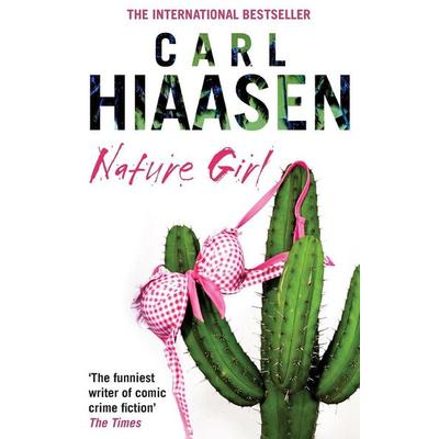 Nature Girl, Taschenbuch von Carl Hiaasen, Black Swan