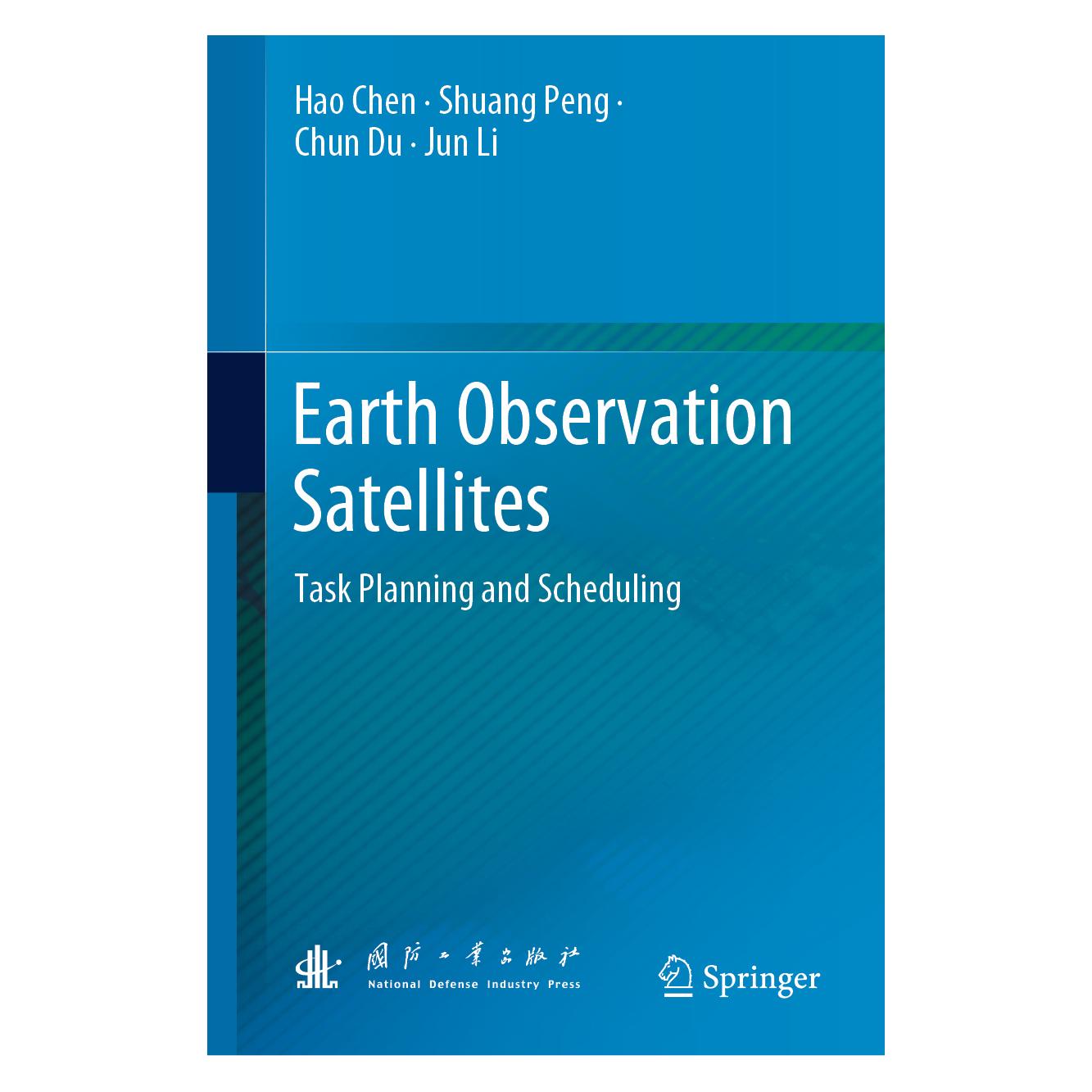 Springer Earth Observation Satellites (Englisch, Hardcover, Chun Du, Hao Chen, Jun Li, Shuang Peng) (71877724)