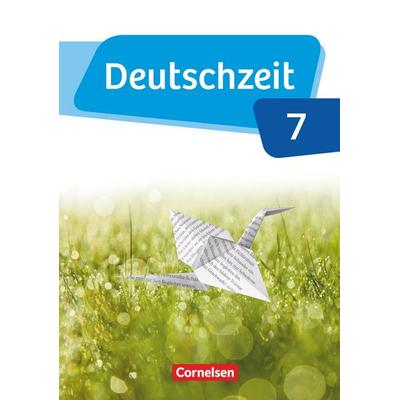 Deutschzeit 7. Schuljahr - Allgemeine Ausgabe - Schülerbuch, Gebundene Ausgabe von Toka-Lena Rusnok,Benedikt Engels,Dennis Breitenwischer,Jan