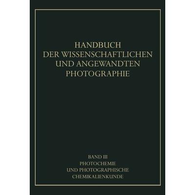Photochemie und Photographische Chemikalienkunde, Taschenbuch von A. Coehn,G. Jung,J. Daimer, Springer Wien, 978-3-7091-5255-3