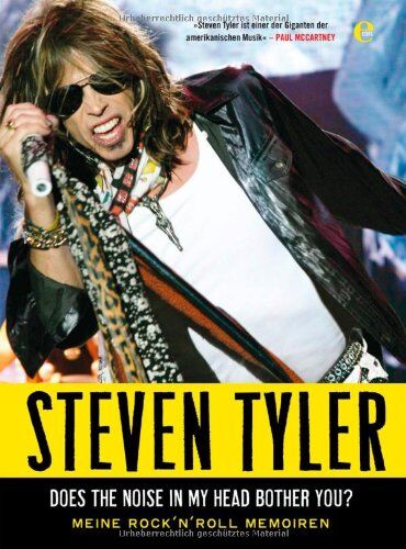 David Dalton - Steven Tyler - Does The Noise In My Head Bother You. Meine Rock 'n' Roll Memoiren - Preis vom 16.10.2026 11:41:07 h