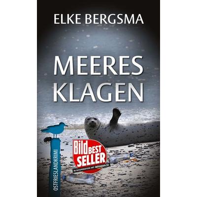 Meeresklagen, Taschenbuch von Elke Bergsma, Belle Époque