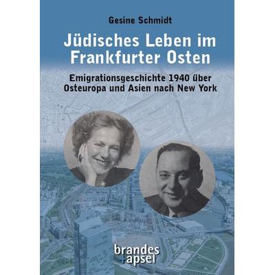 Jüdisches Leben im Frankfurter Osten, Taschenbuch von Gesine Schmidt, Brandes & Apsel, 978-3-95558-416-0