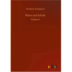 Friedrich Gerstäcker, Belletristik von Friedrich Gerstäcker
