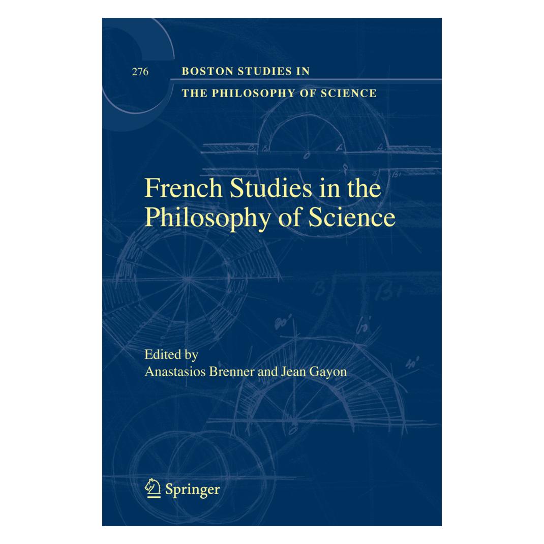 Springer French Studies in the Philosophy of Science (Englisch, Softcover, Anastasios Brenner, Jean Gayon) (55952705)
