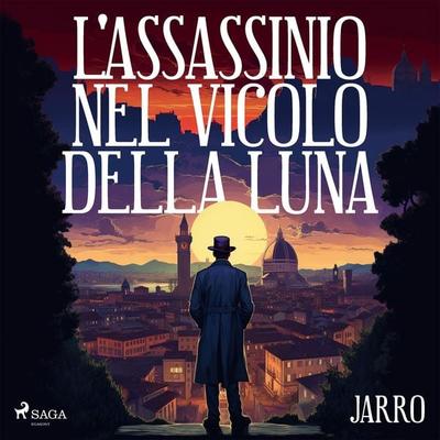 L'assassinio nel vicolo della luna - Jarro, Audio, 9788728048337