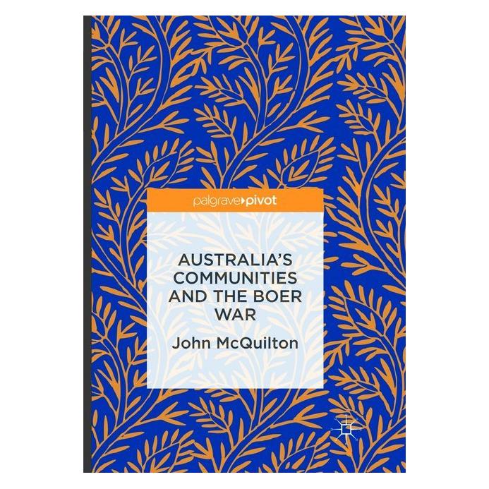 Springer Australia's Communities and the Boer War (Englisch, Softcover, John McQuilton) (56001961)