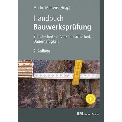Handbuch Bauwerksprüfung, Gebundene Ausgabe von Alexander Taffe,Andrea Kampen,Balthasar Gehlen,Michael Höhne,Paul Pier, RM Rudolf Müller Medien GmbH &