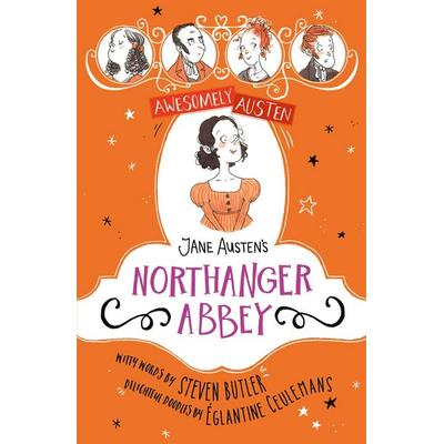 Jane Austen's Northanger Abbey, Taschenbuch von Jane Austen,Steven Butler, Hachette Children's Book, 978-1-4449-6269-7