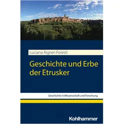 Geschichte und Erbe der Etrusker, Sachbücher von Luciana Aigner-Foresti