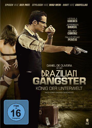 Daniel de Oliveira - Brazilian Gangster - König der Unterwelt - Preis vom 11.10.2026 15:43:13 h