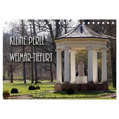 Kleine Perle Weimar-Tiefurt (Tischkalender 2027 DIN A5 quer), CALVENDO Monatskalender