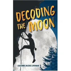 Decoding the Moon, Kinderbücher von Suzanne Jacobs Lipshaw