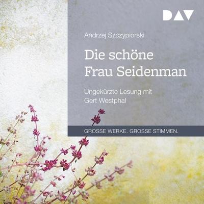 Die schöne Frau Seidenman - Andrzej Szczypiorski, Audio, 9783742409683