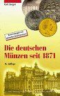 Kurt Jaeger - Die deutschen Münzen seit 1871. Mit Prägezahlen und Bewertungen - Preis vom 19.10.2026 19:33:35 h