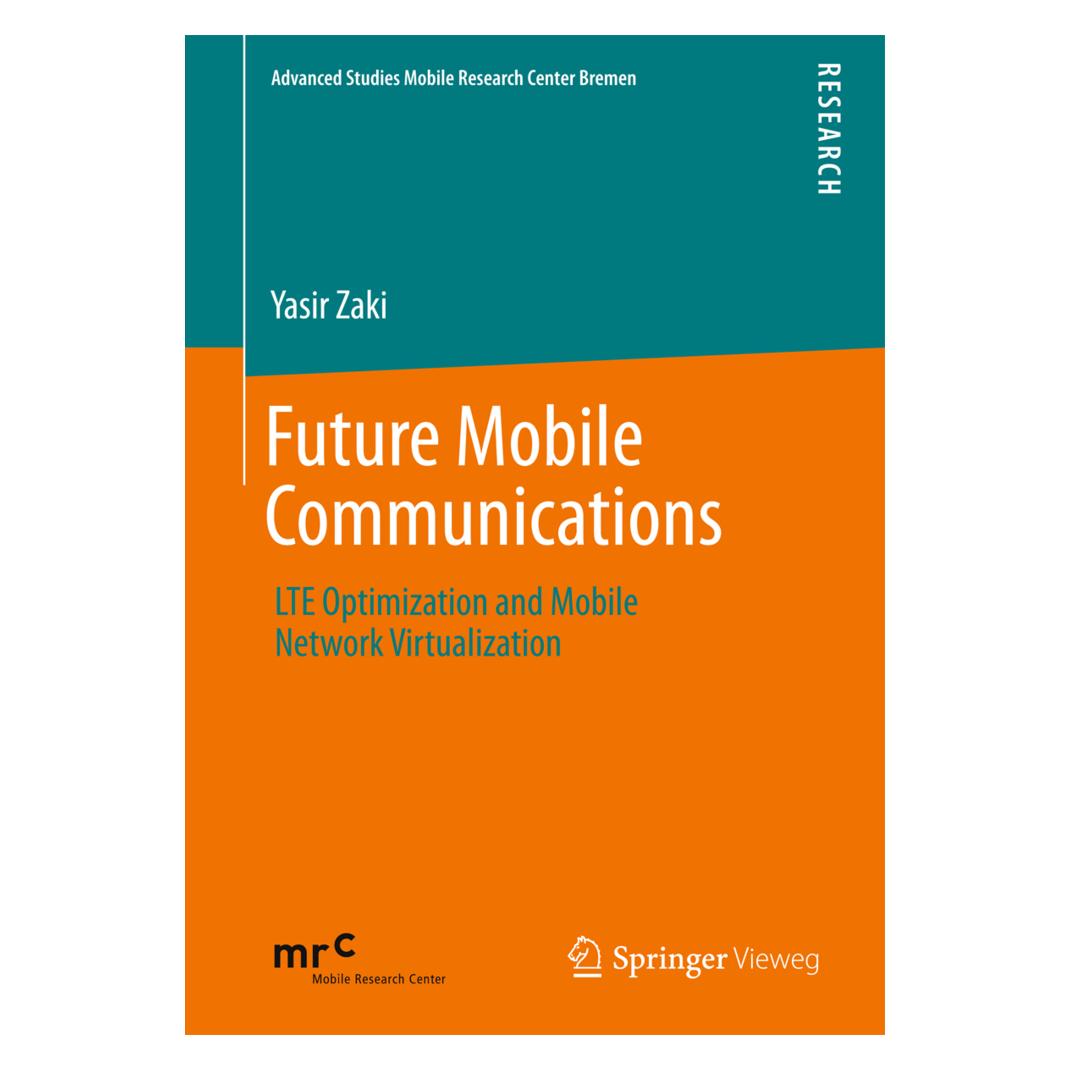 Springer Future Mobile Communications (Englisch, Softcover, Yasir Zaki) (55497985)