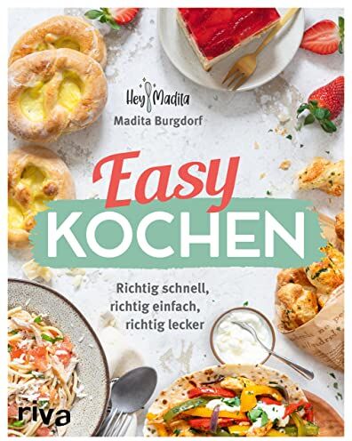 Madita Burgdorf - Easy kochen: Richtig schnell, richtig einfach, richtig lecker. 60 Rezepte für jeden Tag. Für Anfänger, Berufstätige und die ganze Familie - Preis vom 10.10.2026 11:48:34 h