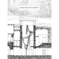 Muzeum Susch: Alpine Laboratory, Fachbücher von Kirsty Bell, Chloe Aridjis, Jennifer Higgie