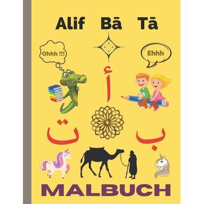 Alif B¿ T¿, Taschenbuch von Kinder Bücher Kunst, Independently Published