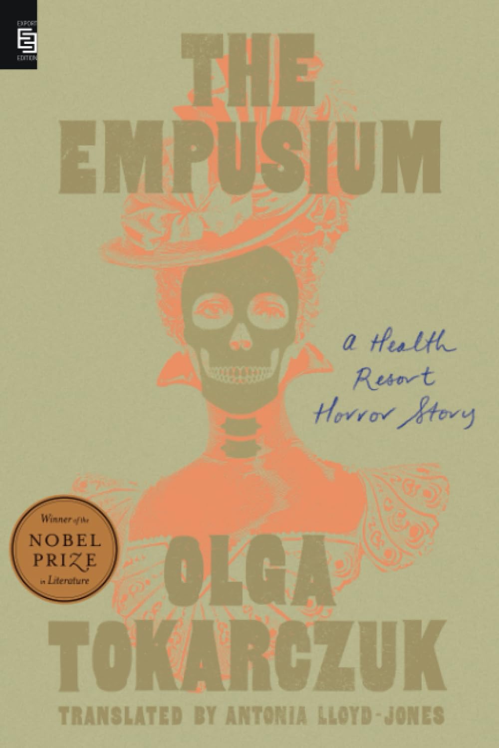 Olga Tokarczuk - The Empusium: A Health Resort Horror Story - Preis vom 11.10.2026 15:43:13 h
