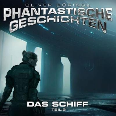 Das Schiff (Teil 2), 1 Audio-CD - , CD, 9783946207788