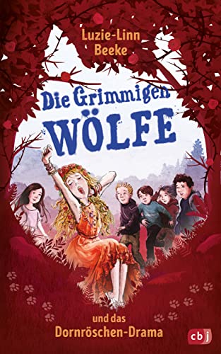 Luzie-Linn Beeke - Die Grimmigen Wölfe und das Dornröschen-Drama: Fortsetzung der rasanten und witzigen Abenteuer der Grimmigen Wölfe (Die Die-Grimmigen-Wölfe-Reihe, Band 2) - Preis vom 09.10.2026 07:28:09 h