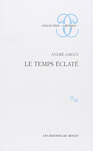 Andre Green - Le temps éclaté - Preis vom 10.10.2026 11:48:34 h