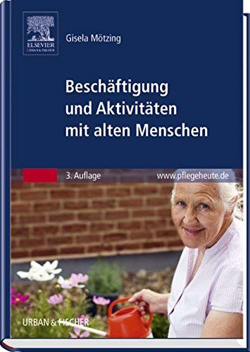 Gisela Mötzing - Beschäftigung und Aktivitäten mit alten Menschen - Preis vom 30.09.2026 09:01:18 h