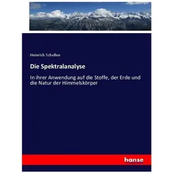 Die Spektralanalyse, Fachbücher von Heinrich Schellen