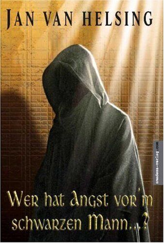 Jan van Helsing - Wer hat Angst vorm schwarzen Mann? - Preis vom 12.10.2026 11:37:12 h