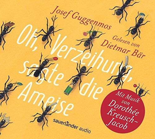 Dorothée Kreusch-Jacob - Oh, Verzeihung, sagte die Ameise - Preis vom 09.10.2026 07:28:09 h