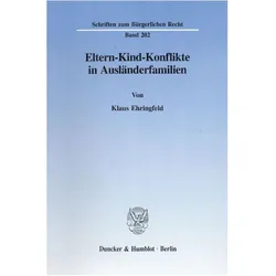Eltern-Kind-Konflikte in Ausländerfamilien., Fachbücher von Klaus Ehringfeld