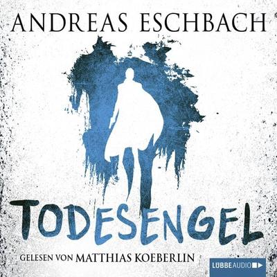 Todesengel - Andreas Eschbach, Audio, 9783838772240