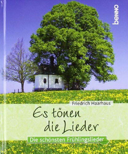 Friedrich Haarhaus - Es tönen die Lieder: Die schönsten Frühlingslieder - Preis vom 11.10.2026 15:43:13 h