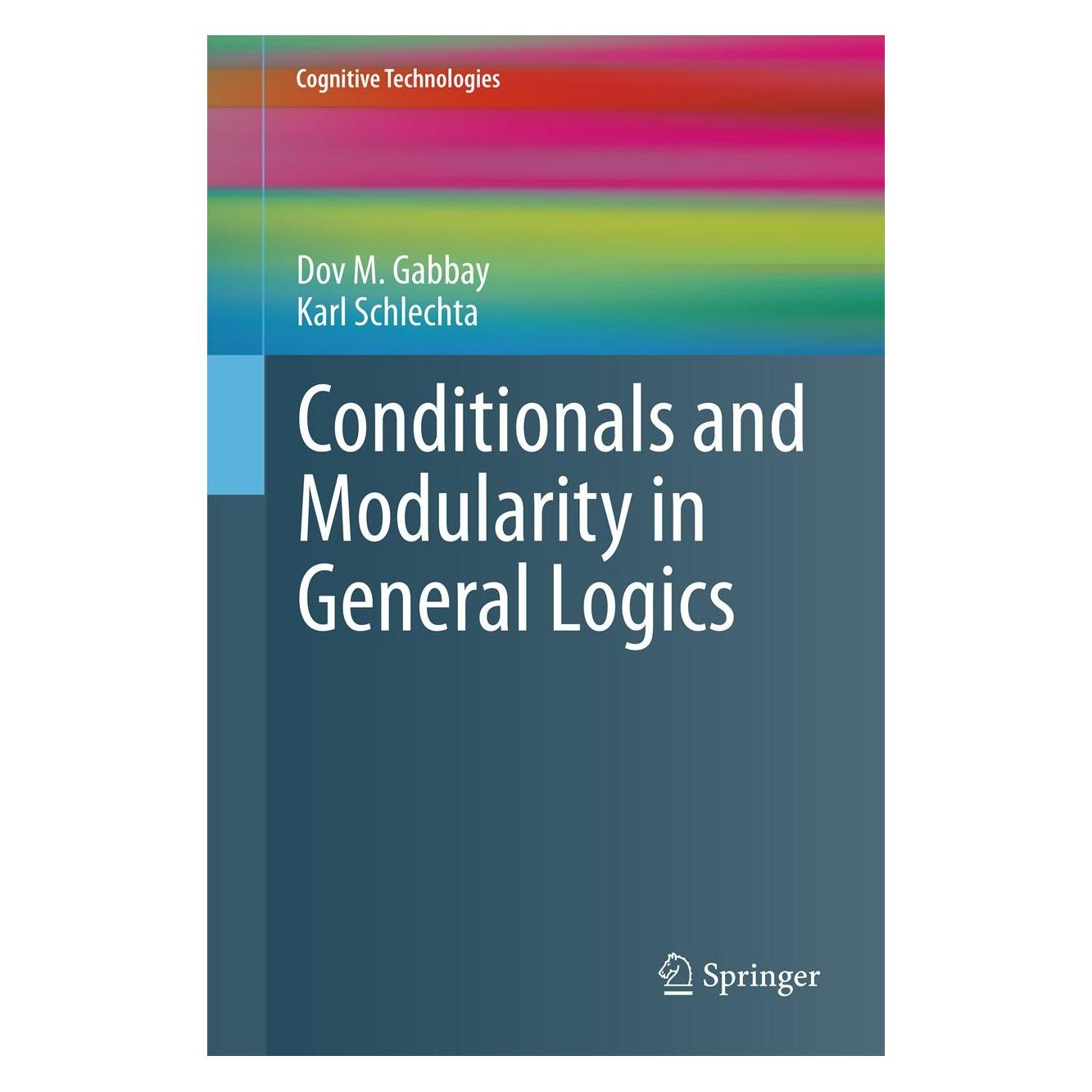 Springer Conditionals and Modularity in General Logics (Englisch, Hardcover, Dov M. Gabbay, Karl Schlechta) (80034621)